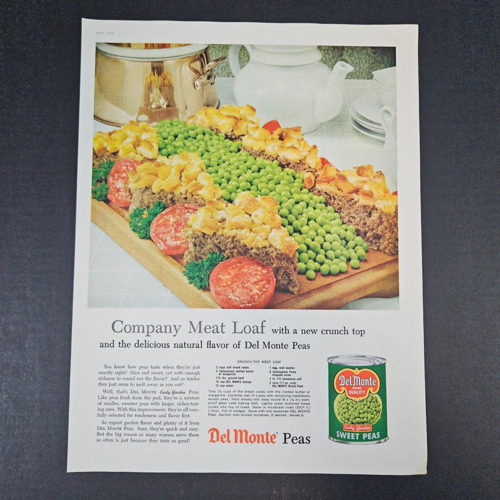 1958 Del Monte Early Garden Sweet Peas Meat Loaf Recipe Vintage Print Ad Kitchen